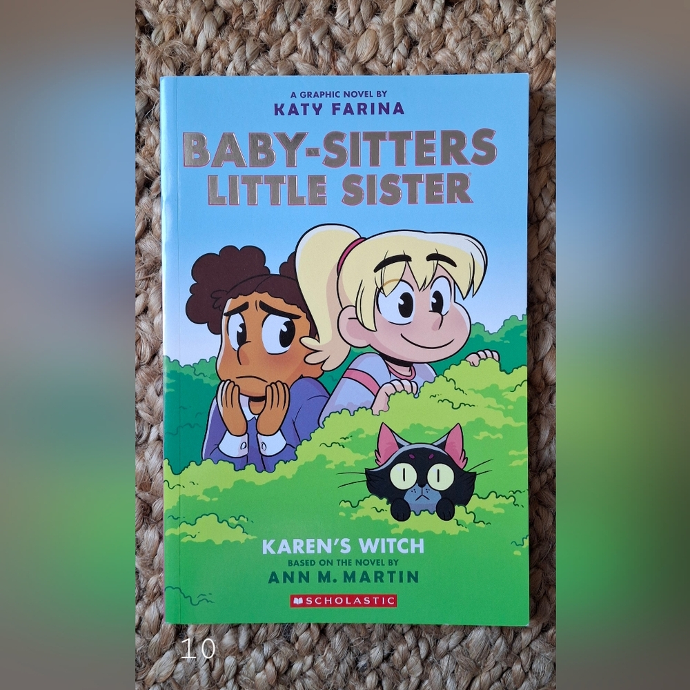Baby-Sitters Little Sister Graphic Novels Ser.: Karen's Witch by Ann M. Martin